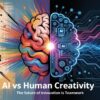 AI vs. Human Creativity: Who’s Winning the Innovation Game?